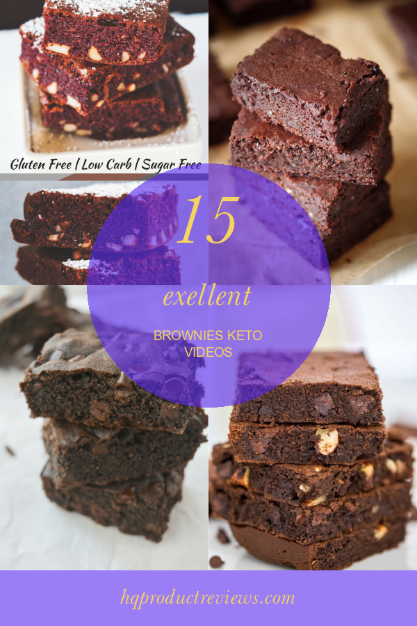 15 Exellent Brownies Keto Videos Best Product Reviews